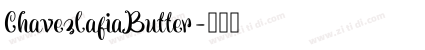 ChavezlafiaButter字体转换