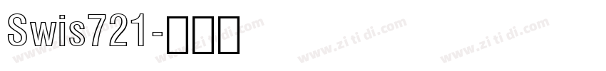 Swis721字体转换 Swis721字体转换