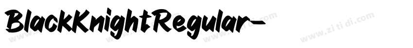 BlackKnightRegular字体转换 BlackKnightRegular字体转换