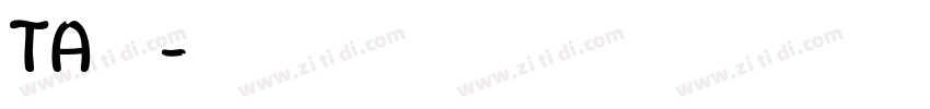 TA優美筆字体转换