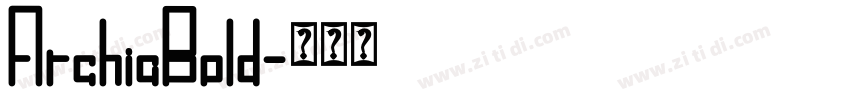 ArchiaBold字体转换