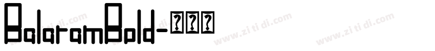 BalaramBold字体转换