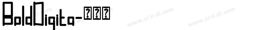 BoldDigita字体转换 BoldDigita字体转换