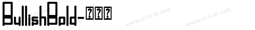 BullishBold字体转换