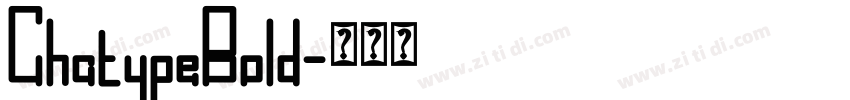 ChatypeBold字体转换