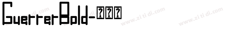 GuerrerBold字体转换
