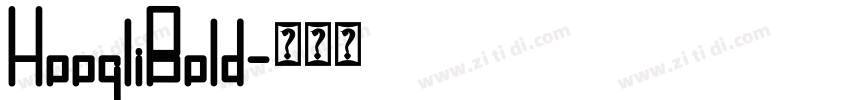 HoogliBold字体转换 HoogliBold字体转换