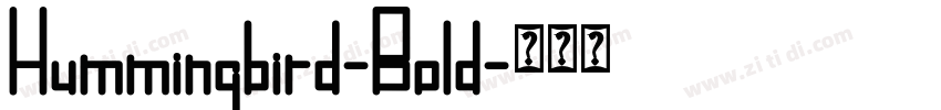 Hummingbird-Bold字体转换