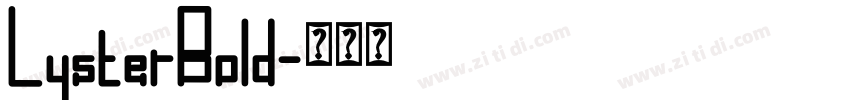 LysterBold字体转换