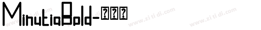 MinutiaBold字体转换