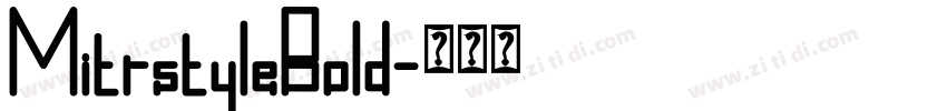 MitrstyleBold字体转换