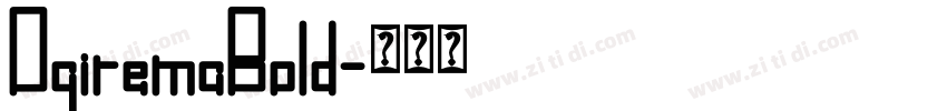 OgiremaBold字体转换