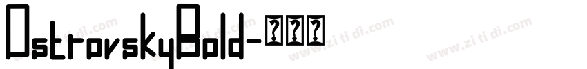 OstrovskyBold字体转换