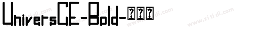 UniversCE-Bold字体转换 UniversCE-Bold字体转换