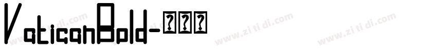 VaticanBold字体转换