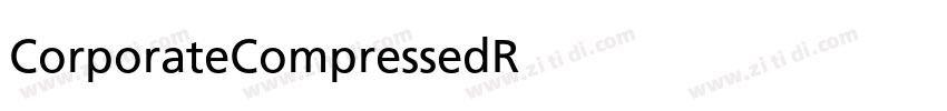 CorporateCompressedR字体转换