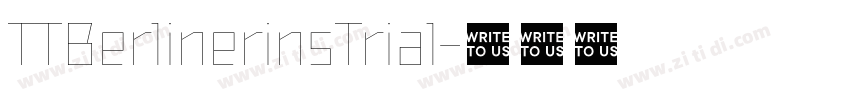 TTBerlinerinsTrial字体转换 TTBerlinerinsTrial字体转换