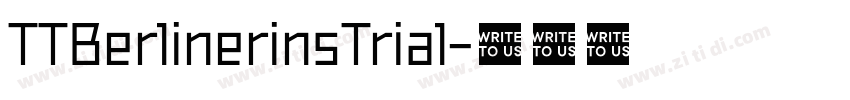 TTBerlinerinsTrial字体转换 TTBerlinerinsTrial字体转换