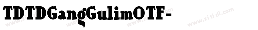TDTDGangGulimOTF字体转换