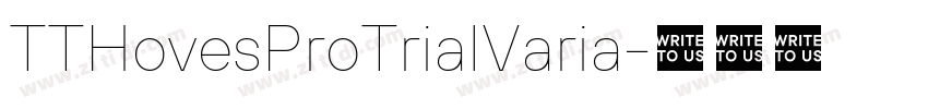 TTHovesProTrialVaria字体转换 TTHovesProTrialVaria字体转换