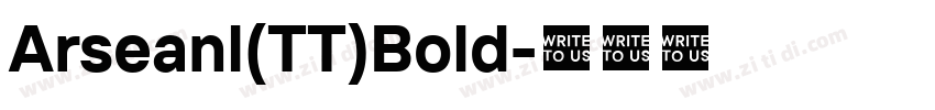 Arseanl(TT)Bold字体转换