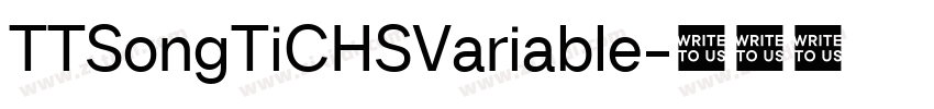 TTSongTiCHSVariable字体转换 TTSongTiCHSVariable字体转换
