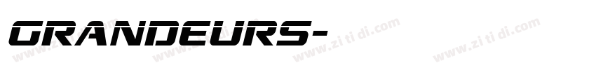 GRANDEURS字体转换