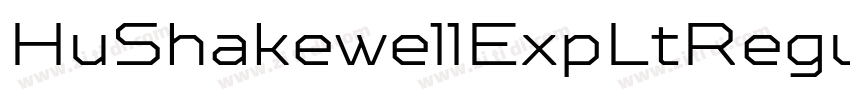 HuShakewellExpLtRegu字体转换 HuShakewellExpLtRegu字体转换