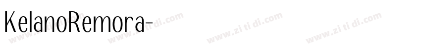 KelanoRemora字体转换