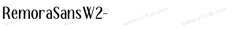 RemoraSansW2字体转换