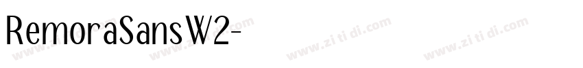 RemoraSansW2字体转换
