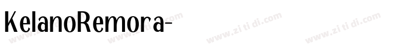 KelanoRemora字体转换