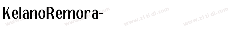KelanoRemora字体转换