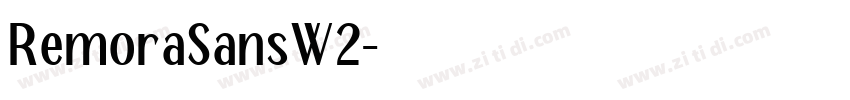 RemoraSansW2字体转换