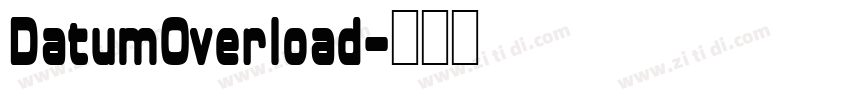 DatumOverload字体转换