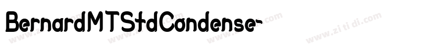 BernardMTStdCondense字体转换 BernardMTStdCondense字体转换