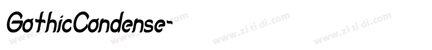 GothicCondense字体转换 GothicCondense字体转换