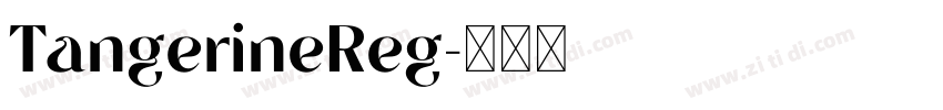TangerineReg字体转换