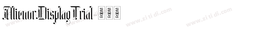 AlienorDisplayTrial字体转换 AlienorDisplayTrial字体转换