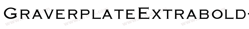 GraverplateExtrabold字体转换