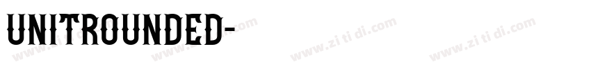 unitRounded字体转换