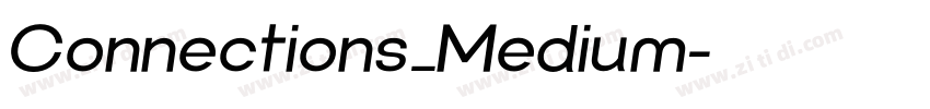 Connections_Medium字体转换 Connections_Medium字体转换