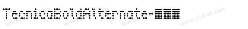 TecnicaBoldAlternate字体转换 TecnicaBoldAlternate字体转换