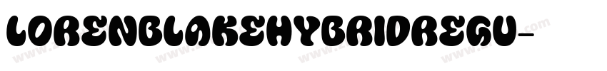 LorenBlakeHybridRegu字体转换
