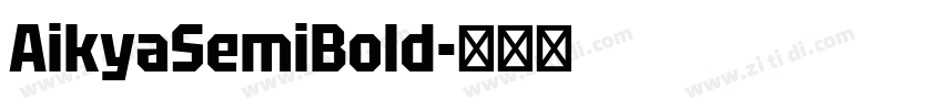 AikyaSemiBold字体转换