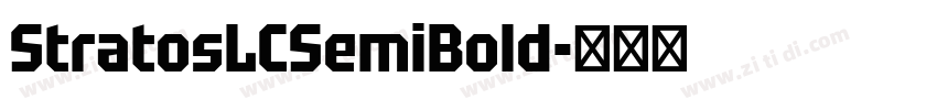 StratosLCSemiBold字体转换 StratosLCSemiBold字体转换