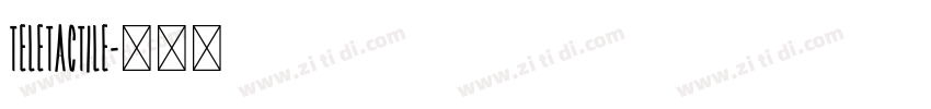 Teletactile字体转换