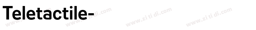 Teletactile字体转换