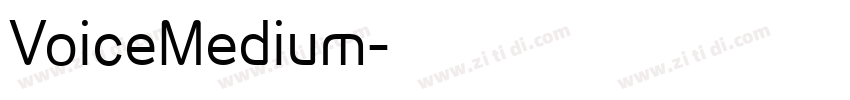 VoiceMedium字体转换 VoiceMedium字体转换