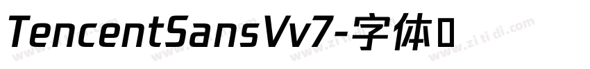 TencentSansVv7字体转换 TencentSansVv7字体转换